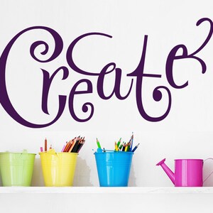 Wall Decal "Create" Art Studio, Scrapbooking, Sewing, Quilting, Stamping Craft Rooms Wall Decal Quote Sticker Wall Art Sign Decor