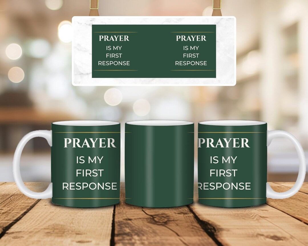 Prayer is My First Response 15 & 11 Oz Mug Wrap, Faith Coffee Mug for ...