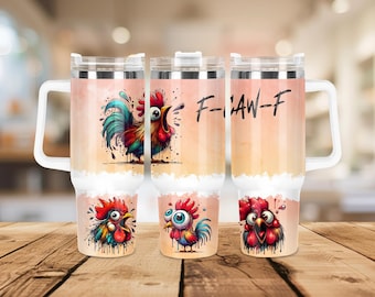 F-CAW-F Tumbler Wrap, Funny Chicken 40oz Sublimation Tumbler Design, Sarcastic Screaming Rooster Meme Digital Download