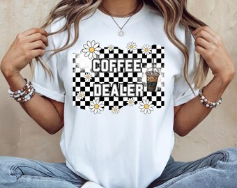 Coffee Dealer T-shirt Png, Coffee Lover Sublimation Design, Funny Coffee Png, Sublimation Tee Shirt Design, Sweatshirt Png, Digital Download