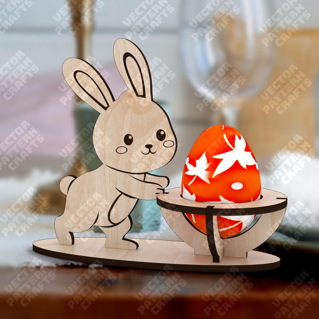 Laser Cut Easter Bunny Egg Holder Svg Cutting File Glowforge Easter Egg ...