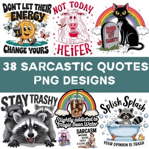 38 Sarcastic PNG Bundle | Funny Sublimation Quotes | Adult Humor PNG Designs for T-Shirts, Mugs & Tumblers | Digital Instant Download File
