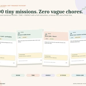 May include: A set of four rectangular task cards titled 100 tiny missions. Zero vague chores. Each card features a room category, time, energy level, specific instructions, and an if you get stuck section. The cards are colored in light green, peach, and blue.