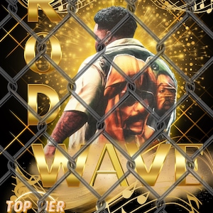 May include: A gold and black graphic design with the text "ROD WAVE" and "TOP DIER" with a black chain link fence background. The design features a man in a green and brown jacket with a gold chain.
