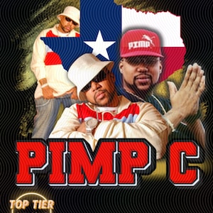 May include: Graphic design featuring three men with a Texas state outline and flag. The word "PIMP C" is in large red letters with a white outline. The text "Top Tier Boujee Threads" is at the bottom.