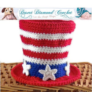 Crochet Pattern 082 - Stars and Stripes Patriotic Top Hat - All Sizes