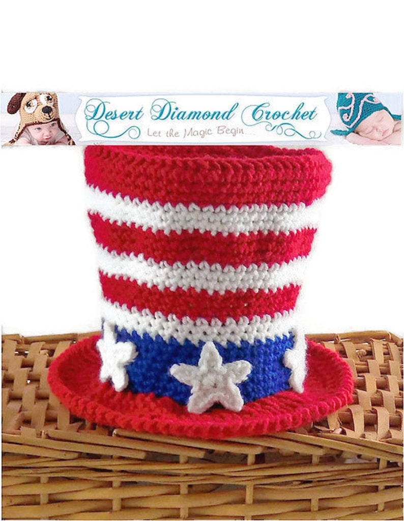 Crochet Pattern 082 Stars and Stripes Patriotic Top Hat All Sizes image 1