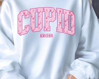 Cupid Vibes Sweatshirt, Valentine's Day Gift, Love Crewneck shirt, Valentine Hoodie, Cupid Vibes Shirt, Sweatshirt Gift for Girlfriend
