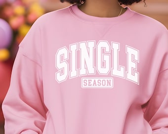 Sudadera de temporada única Sudadera divertida del día de San Valentín para solteros, sudadera acogedora para mujer, linda y divertida camiseta anti-ruptura de San Valentín