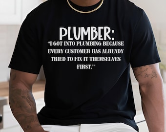 Funny Plumber T-Shirt, Humor Plumbing Shirt, Gift for Plumbers, Unisex Tee, Toilet Whisperer Shirt for him dad, Funny Plumber Shirt