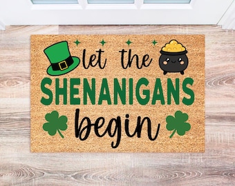 Let the Shenanigans Begin Doormat - St. Patrick's Day Decor - Custom Welcome Mat - Housewarming Gift