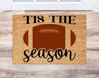 Football Season | Tis The Season Doormat | Fall Doormat | Home Doormat | Sports Doormat | Home Decor | Housewarming Gift | Porch Decor