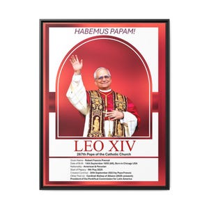 Papa Leone XIV - Robert Francis Prevost - 267° Papa della Chiesa Cattolica - Il nuovo ritratto del Papa Informazioni su stampa su tela, cornice e poster
