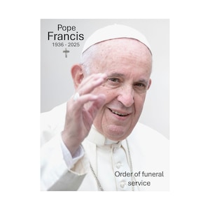 Papa Francesco - Ordine del servizio funebre - Libretto del programma - Modificato con le foto del Papa sulla copertina anteriore e posteriore - Ricordo di Papa Francesco