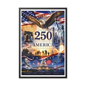 Puede incluir: Una impresión enmarcada que celebra el 250 aniversario de América. La obra de arte presenta un águila, la Estatua de la Libertad, el Capitolio y otros símbolos patrióticos. El texto incluye "We the People" y "Freedom, Liberty, Justice, Equality, Opportunity."