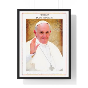 Papa Francesco - Stampa su tela, cornice e poster - Il Papa del popolo - Il Santo Padre - Foto, citazioni e firma - Jorge Mario Bergoglio