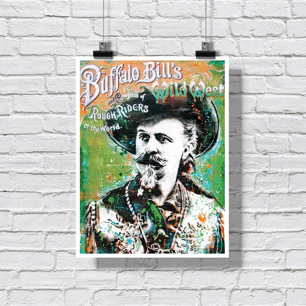 Poster Print 18 x 24"  - Buffalo Bill - Buffalo Bill's Wild West Show William Cody Pop Art