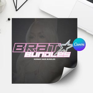 May include: A promotional image for "Brat Bundles" human hair bundles. The design features the text "BRAT BUNDLES" in pink outlined in white, with a star graphic. The words "HUMAN HAIR BUNDLES" are below. The image has a dark background and a Canva logo.