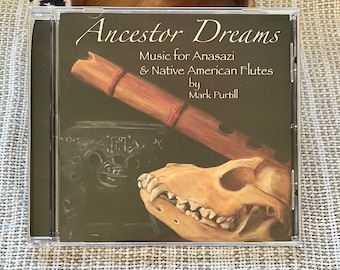Ancestor Dreams CD Music from Anasazi Dream