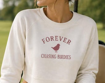 Felpa da golf da donna, top corto da golf, Forever Chasing Birdies