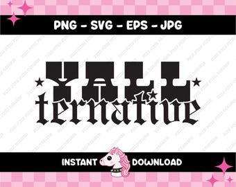 YALLternative (png, svg, eps, jpg) | Emo Cowgirls Digital Download
