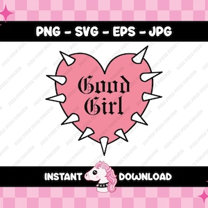 Good Girl spike heart | Digital Download | png svg jpg eps | bookmark svg png | BookTok spicy smut readers, gifts for bookish, dark romance
