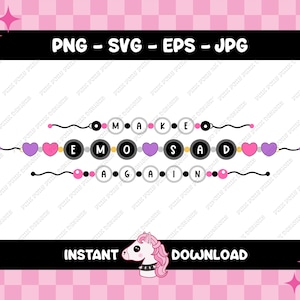 May include: A digital design featuring a colorful beaded bracelet with the words "Make Emo Sad Again". The design is set against a pink and white checkered background with a cartoon unicorn in the bottom corner.