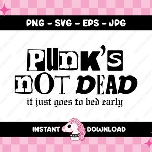 Punk's Not Dead SVG, Tattoo PNG, Elder Emo (Digital Download)