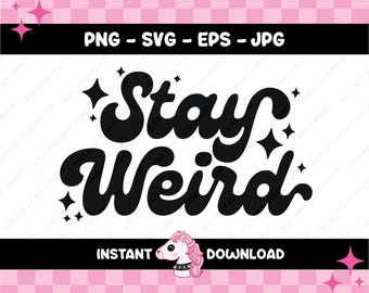 Archivos SVG de Stay Weird / Spooky Szn Cut, Sublimación Cricut (Descarga digital)