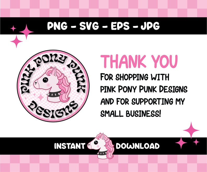 May include: A digital design featuring a pink pony with a black studded collar inside a circular logo. The text reads "Pink Pony Punk Designs" and "Thank You" with file type options: PNG, SVG, EPS, and JPG. The design is set against a pink and white checkered background.