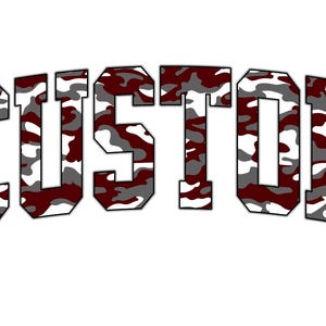 May include: The word "CUSTOM" in a bold, block letter font, arched across the image. The letters are filled with a camouflage pattern in shades of gray, white, and maroon, outlined in black.