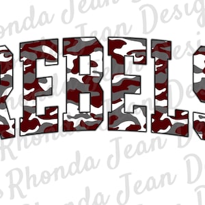 May include: The word "REBELS" in a bold, block letter font, filled with a camouflage pattern of burgundy, gray, and white. The letters are outlined in white, with a slight arch. The background is white.