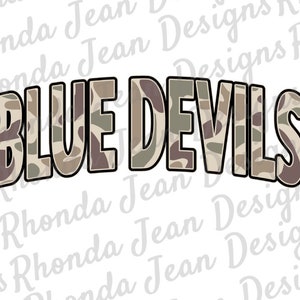 May include: The words "BLUE DEVILS" are displayed in a curved, arching design. The text is filled with a camouflage pattern in shades of brown, tan, and green, outlined in black. The background features a repeating pattern of the words "Rhonda Jean Designs".