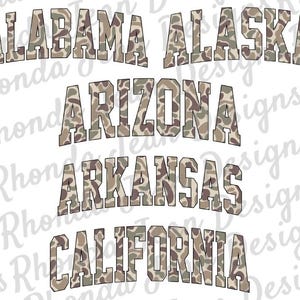 May include: A set of five state names in a camouflage pattern. The names are Alabama, Alaska, Arizona, Arkansas, and California.