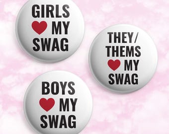 Love My Swag 1.5&quot; Pinback Button Pin / Key Chain - button, button pin, pinback, pin, y2k, 2000s, funny, key chain