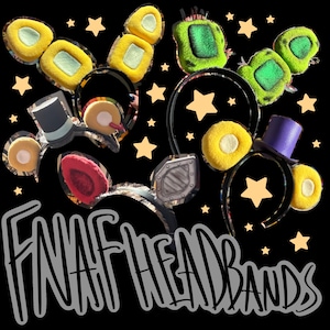 May include: A collection of colorful headbands with various designs, including yellow donuts, green squares, and top hats. The headbands are set against a black background with star accents and the text "FNAF HEADBANDS" in a stylized font.