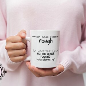 11oz Rough Sex Not Relationship Mug
