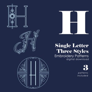 Letter H Hand Embroidery Patterns in 3 Styles | Alphabet Letter Embroidery Designs | PDF download | Initial Embroidery | Letter Embroidery