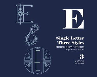 Monogram Embroidery Patterns | Letter E Hand Embroidery Patterns | Three Styles Included | Alphabet Letter Embroidery Designs