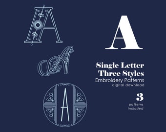 Single Letter Embroidery Pattern | Letter A Hand Embroidery Patterns in 3 Styles | Alphabet Letter Monogram Designs | PDF Download