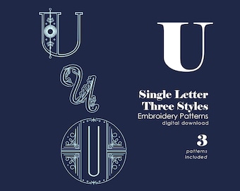 Single Letter Embroidery Pattern | Letter U Hand Embroidery Patterns in 3 Styles | Alphabet Letter Monogram Designs | PDF Download