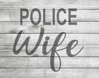 Police Wife SVG and JPEG