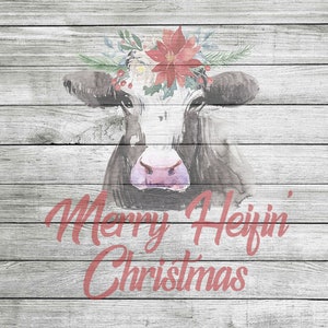 Merry Heifin&#39;  Christmas JPG & PNG *Instant Download*
