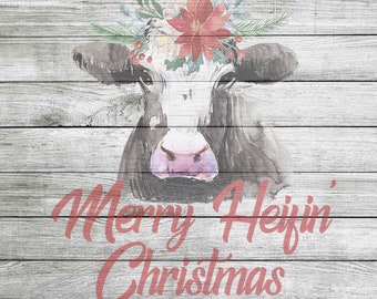 Merry Heifin'  Christmas JPG & PNG *Instant Download*