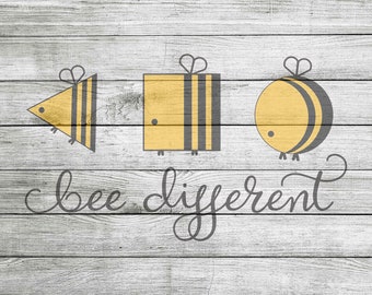 Bee Different svg, jpg and png *Instant Download*