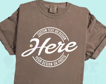 Custom Comfort Colors Shirt, Personalized Comfort Colors Shirt, Custom Text Comfort Colors Shirt, Personalized Text Comfort Colors Shirt