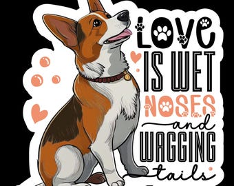 Sticker 'Love is Wet Noses' grappige hond, waterdichte sticker