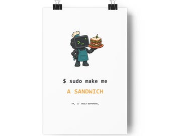 Linux Programmer Poster, Sudo Make Me a Sandwich, Developer Office Art (Print)