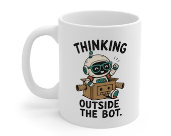Thinking Outside the Bot Mug, Funny Robot Pun Coffee Cup, Creative Tech Gift