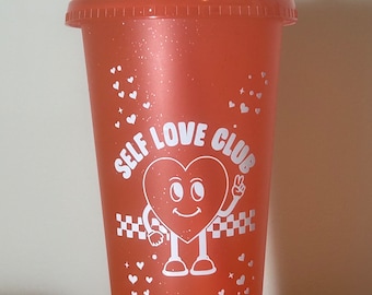 Self love club cold cup | positive vibes |quote| Christmas| Gift | Birthdays | Tumbler | gift for her | cute | Handmade |mental health| Xmas